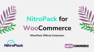 Connect Your WooCommerce to NitroPack For Powerful Fast eCommerce in 2021